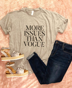 More Issues Than Vogue Graphic Tee