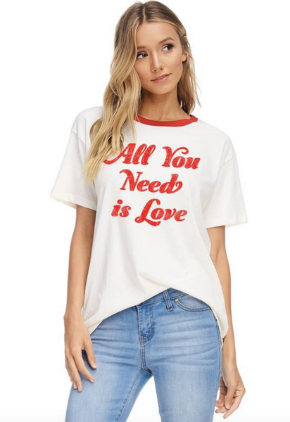 All You Need Is Love Tee